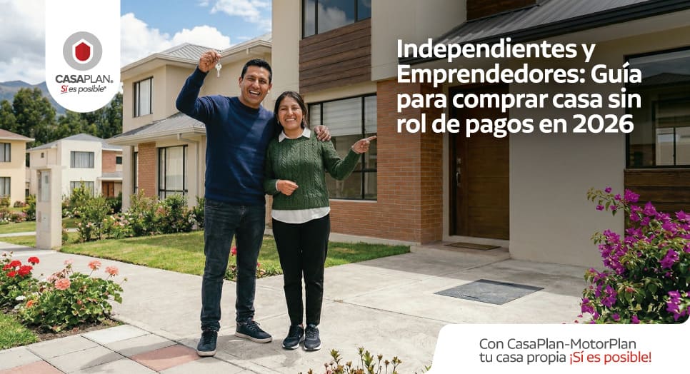 Independientes y Emprendedores: Guía para comprar casa sin rol de pagos en 2026