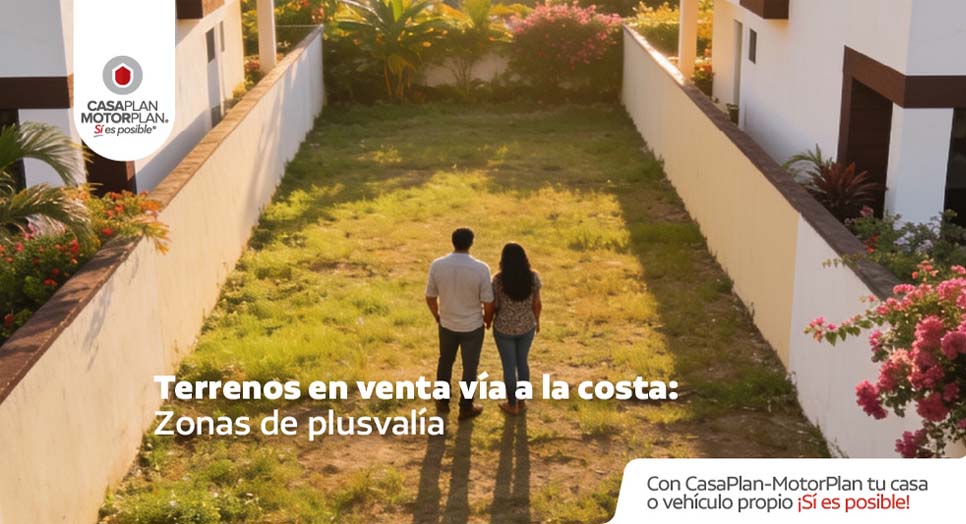 Terrenos en venta vía a la costa: Zonas de plusvalía 